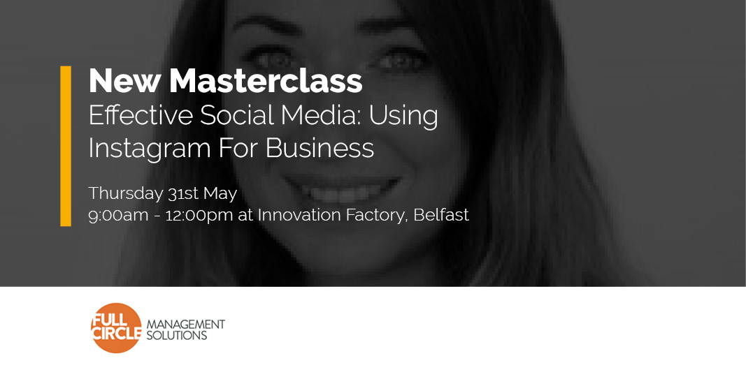 Effective Social Media: Using Instagram for Business Masterclass